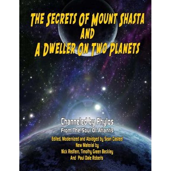 Pre-Owned Secrets Of Mount Shasta And A Dweller On Two Planets (Paperback)