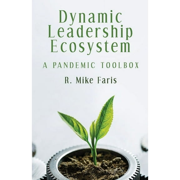 Dynamic Leadership Ecosystem, (Paperback)