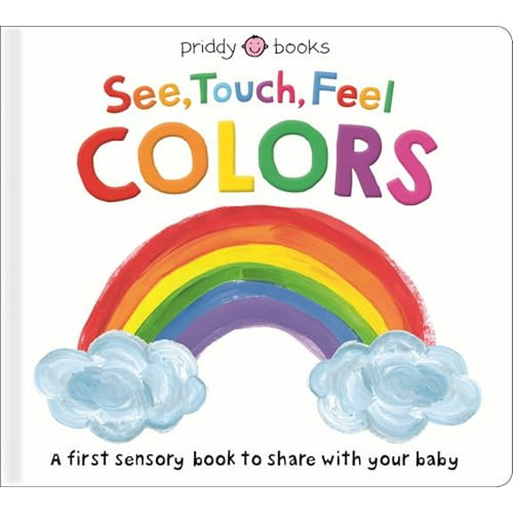 Pre-Owned See, Touch, Feel: Colors, 9781684491896, 1684491894, Paperback,