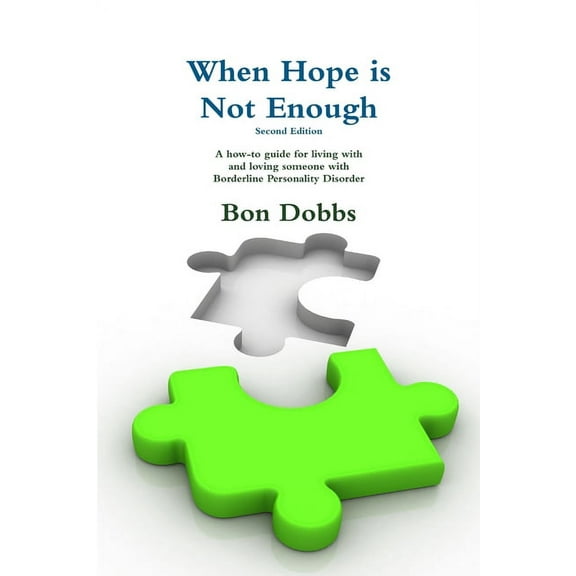 When Hope is Not Enough, Second Edition (Paperback)