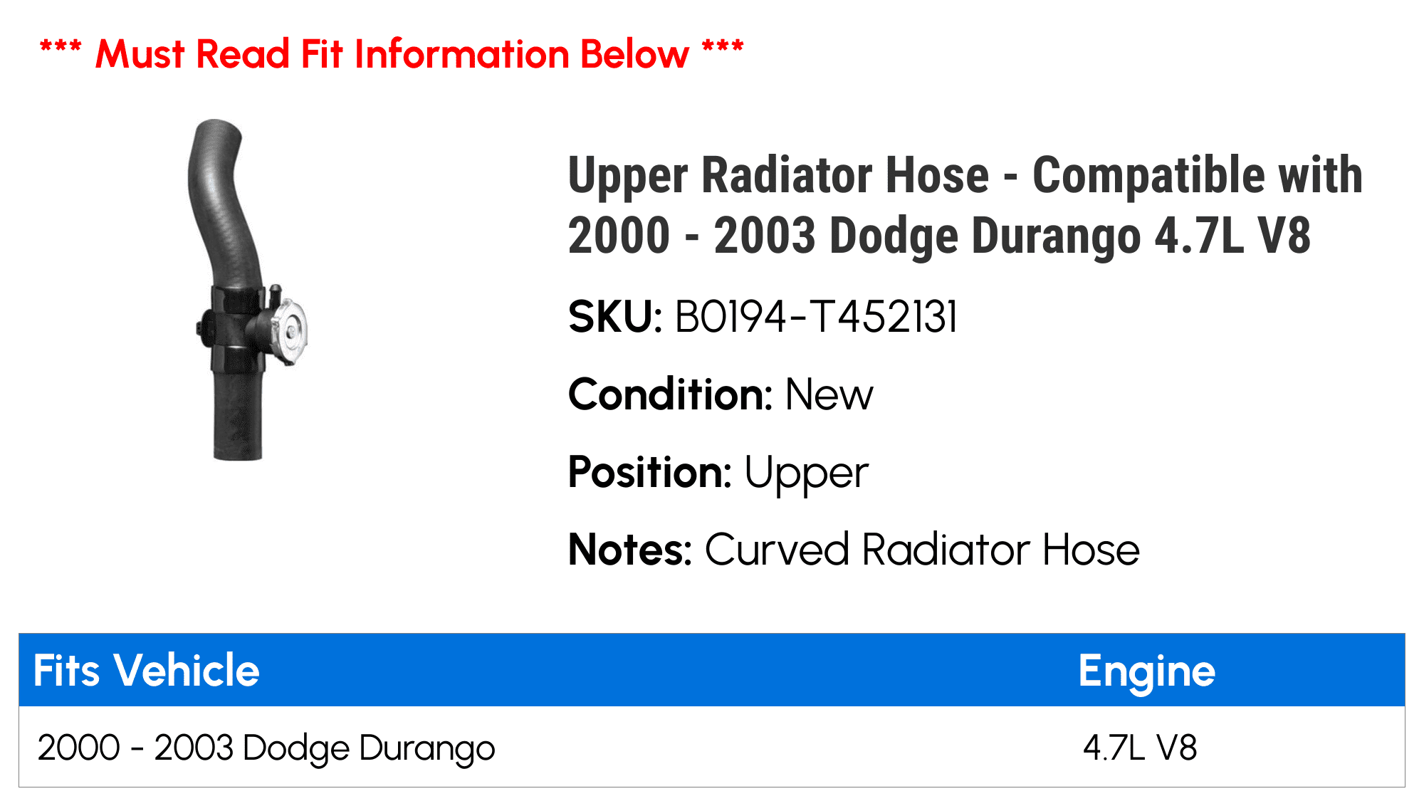 Upper Radiator Hose - Compatible with 2000 - 2003 Dodge Durango 4.7L V8 2001 2002