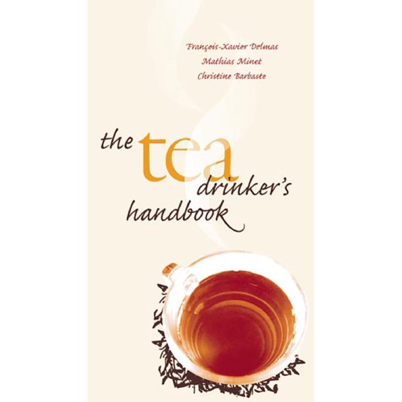 The Tea Drinker's Handbook (Hardcover)