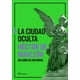 thumbnail image 1 of La Ciudad Oculta. Volumen 3 Planeta 9786070786662, 1 of 2