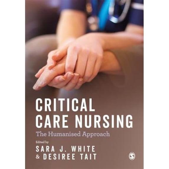 Pre-Owned Critical Care Nursing: The Humanised Approach (Paperback)