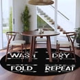 thumbnail image 3 of Laundry Round Area Rug 8Ft Washable Large Circle Rugs for Living Room Dorm, Funny Wash Dry Fold Minimalist Text Black Non-Slip Carpet Floor Mats Indoor Outdoor Carpet Runner Aesthetic Home Decor, 3 of 8