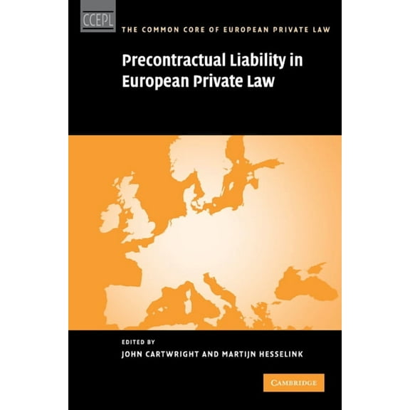 Common Core of European Private Law Precontractual Liability in European Private Law, (Paperback)