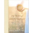 thumbnail image 1 of Pre-Owned The Way of Abundance: A 60-Day Journey into a Deeply Meaningful Life (Paperback) 0310352673 9780310352679, 1 of 1