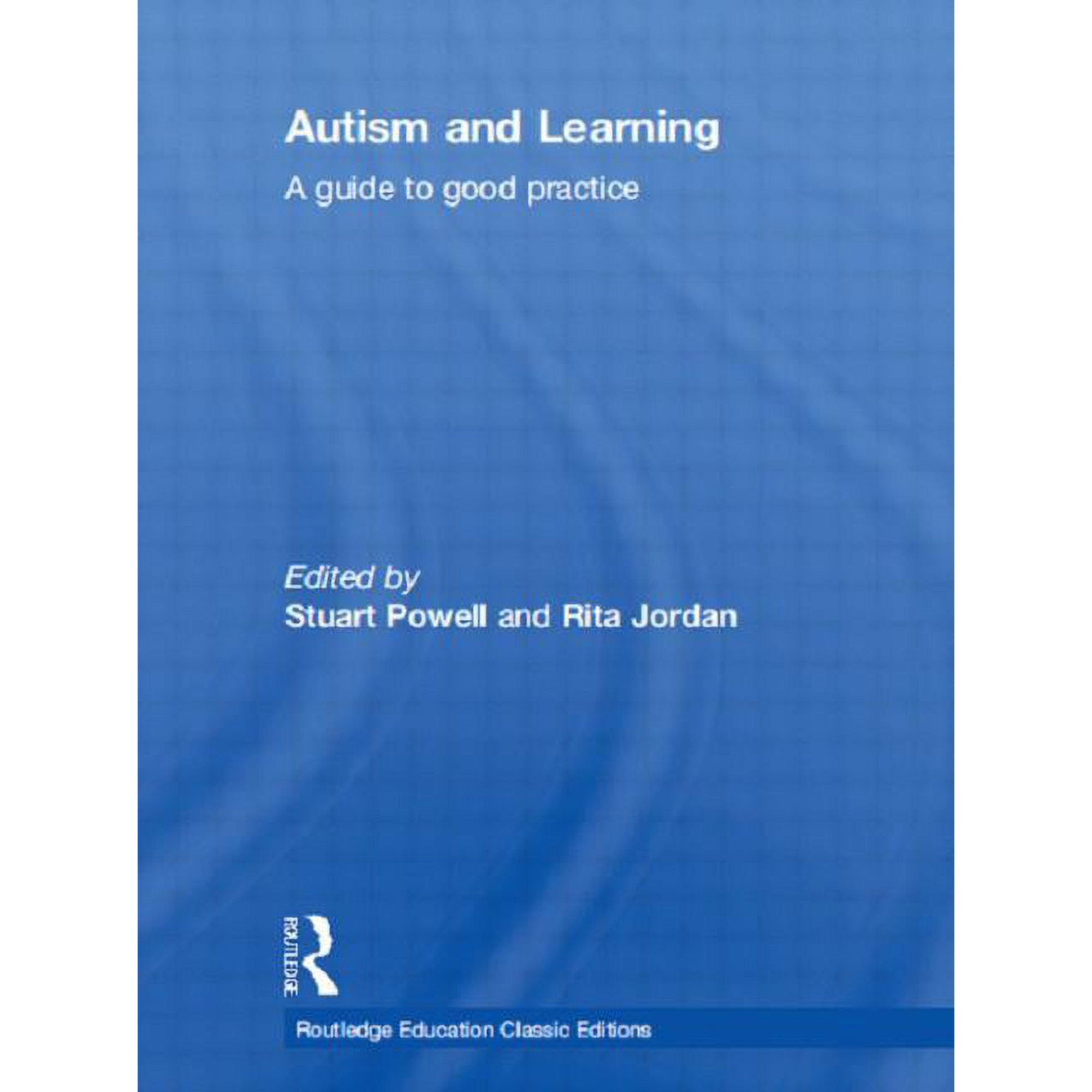 Routledge Education Classic Edition Autism and Learning (Classic Edition): A guide to good practice (Hardcover)