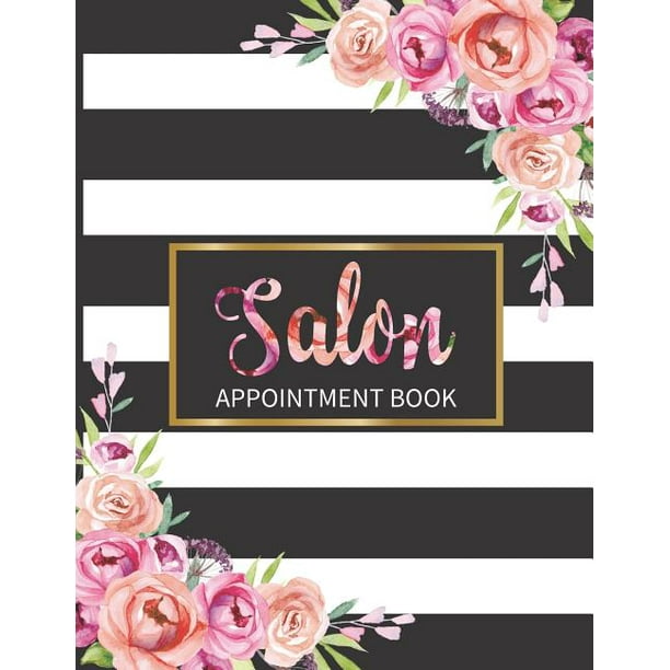 Salon Appointment Book Monthly, Weekly and Daily Planner for Salons