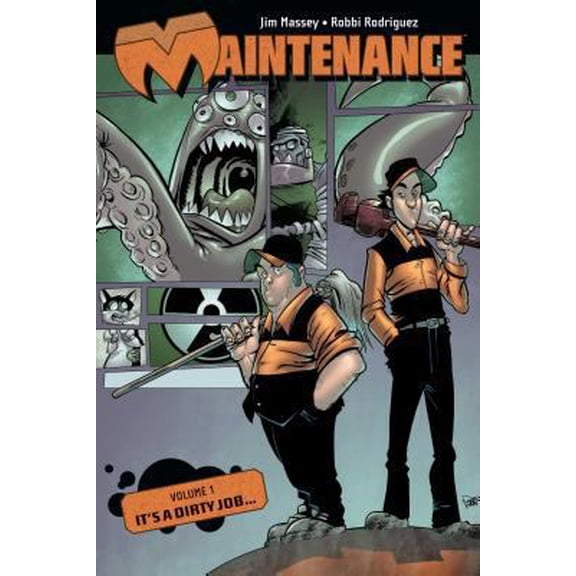 Pre-Owned Maintenance Vol. 1: It's a Dirty Job... (1) (Paperback) 1932664629 9781932664621