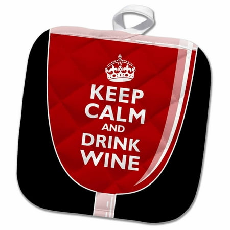 3dRose Keep Calm and Drink Wine Wineglass Design with Tipsy Crown - Pot Holder, 8 by (Best Way To Drink Port Wine)