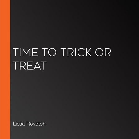 Time to Trick or Treat - Audiobook