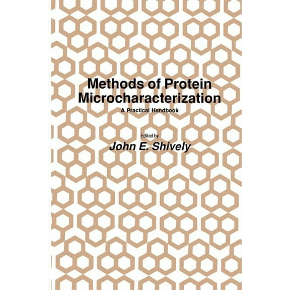 Biological Methods Methods of Protein Microcharacterization: A Practical Handbook, (Paperback)