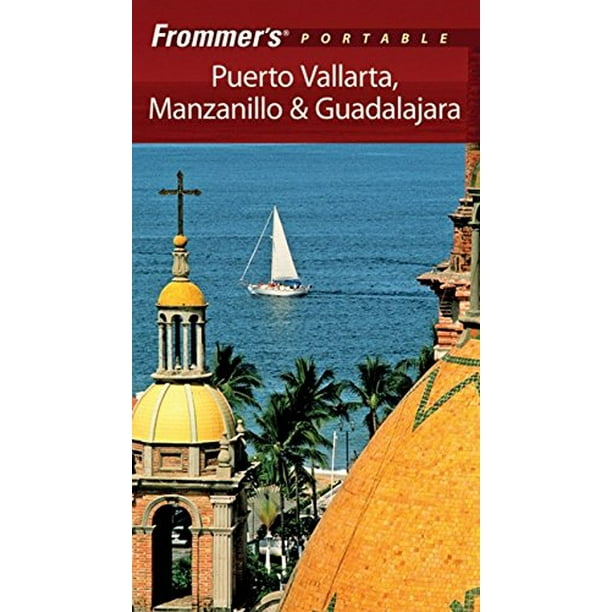  Frommers Portable Puerto Vallarta, Manzanillo Guadalajara, Libro en rústica seminuevo David Baird, Lynne Bairstow