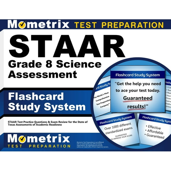 Staar Grade 8 Science Assessment Flashcard Study System : Staar Test Practice Questions & Exam Review for the State of Texas Assessments of Academic Readiness (Cards)