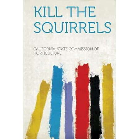 Kill the Squirrels