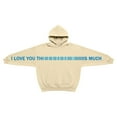 thumbnail image 6 of Telankuip I Love You This Much Hoodies Valentine's Day Letter Print Hooded Sweatshirts for Women Men Oversized Long Sleeve Loose Fit Comfortable Pullover Top with Pockets 2-Beige L, 6 of 6