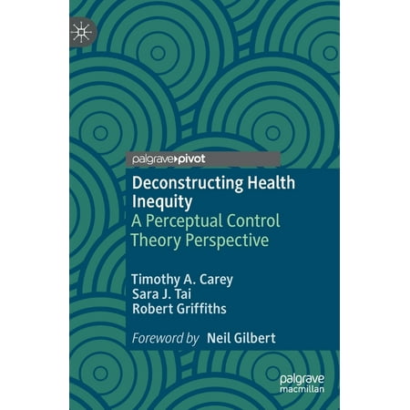 UPC: 9783030680527 | Deconstructing Health Inequity: A Perceptual Control Theory Perspective (Hardcover)