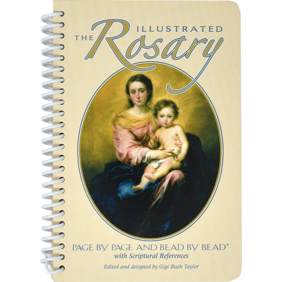 The Illustrated Rosary: Page by Page and Bead by Bead, (Spiral-Bound)