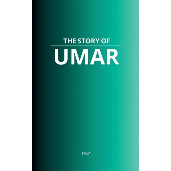 The Story of Umar, (Paperback)