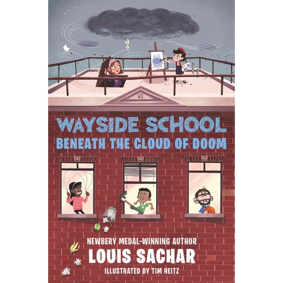 Wayside School Wayside School Beneath the Cloud of Doom, Book 4, (Hardcover)