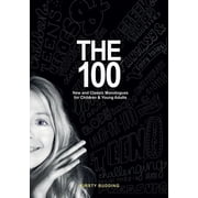 The 100: New and Classic Monologues for Children & Young Adults, (Paperback)