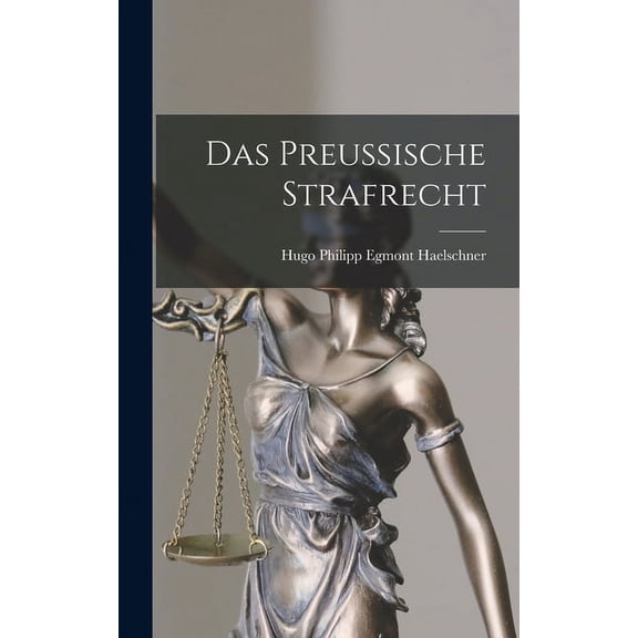 Das preussische Strafrecht (Hardcover)