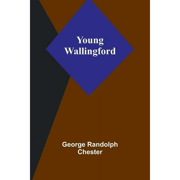 Young Wallingford, (Paperback)