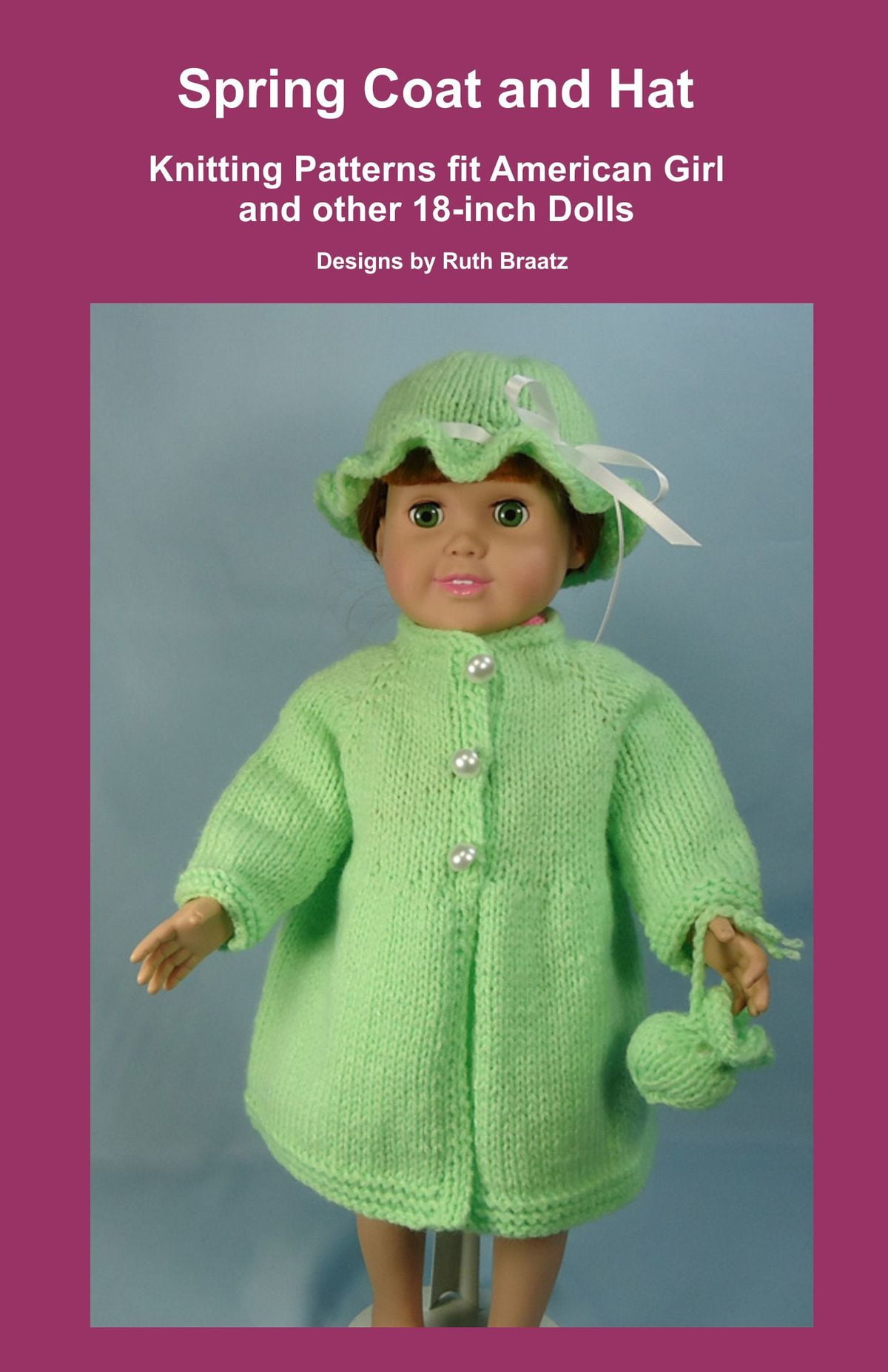 Spring Coat And Hat Knitting Patterns Fit American Girl And Other 18 Inch Dolls Ebook Walmart Com Spring Coat And Hat Knitting Patterns Fit American Girl And Other 18 Inch Dolls Ebook Walmart Com