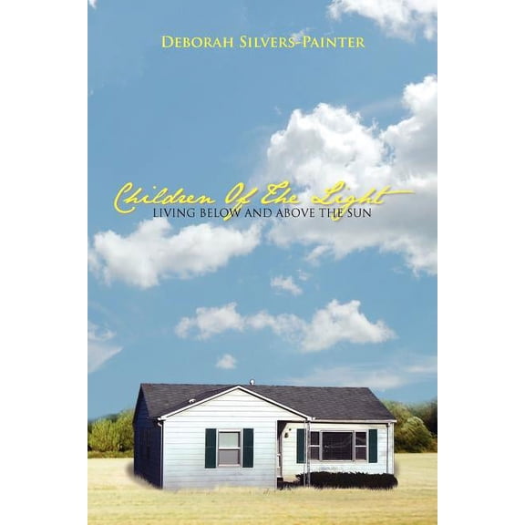 Children Of The Light Living Below And Above The Sun, (Paperback)
