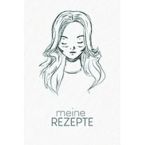 Meine Rezepte : Kochbuch zum Ausfüllen - Motiv: Portrait (Paperback)