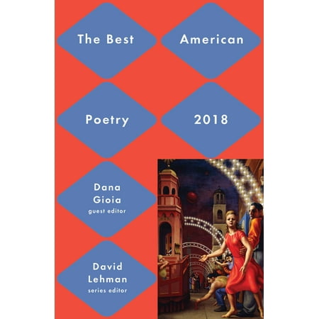 Best American Poetry 2018 (Best Poetry For Shaheed)