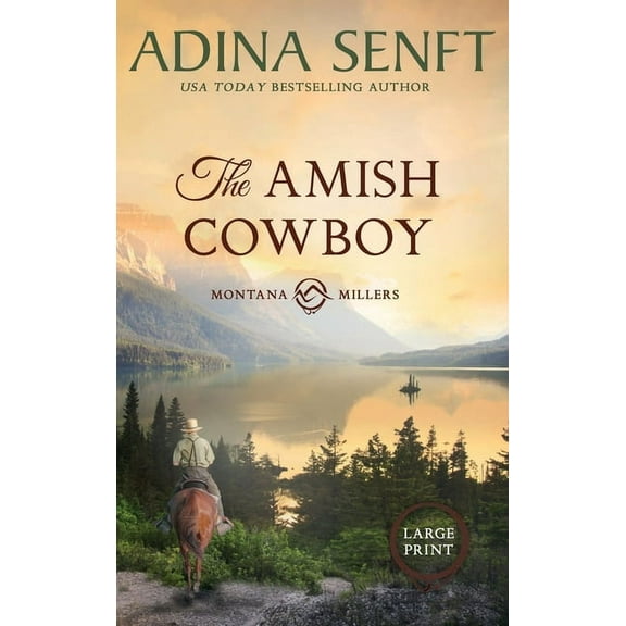 Amish Cowboys of Montana The Amish Cowboy (Large Print Hardcover), Book 1, (Hardcover)