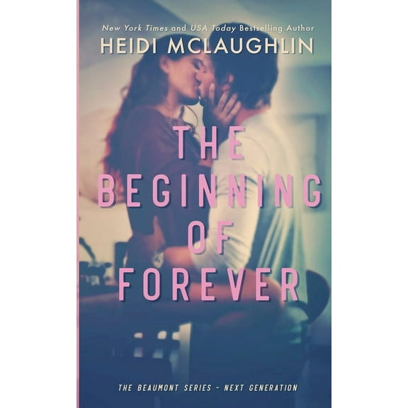 The Beginning of Forever, (Paperback)