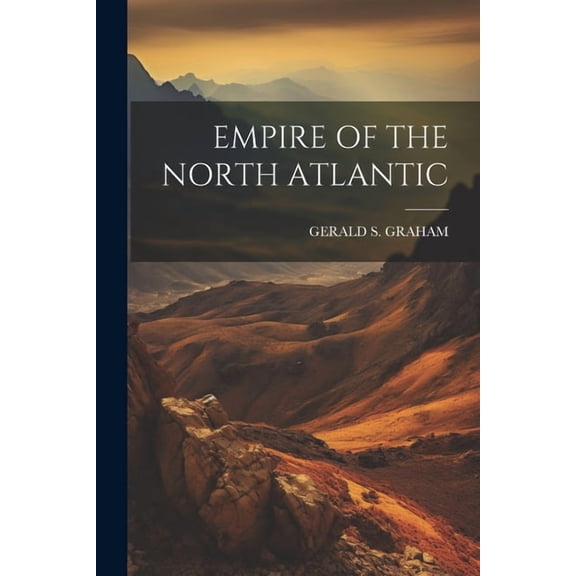 Empire of the North Atlantic (Paperback)
