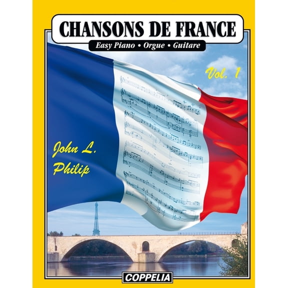 Chansons de France vol. 1 - Easy piano, orgue, guitare, (Paperback)