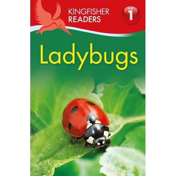 Kingfisher Readers: Kingfisher Readers L1: Ladybugs (Paperback)