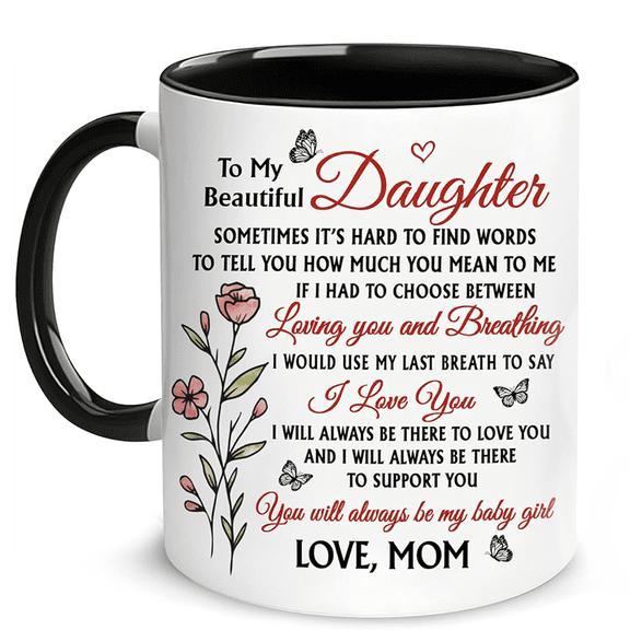UCEI To My Beautiful Daughter Coffee Mug From Mom 11oz Ceramic Cup Black Handle Birthday Gift