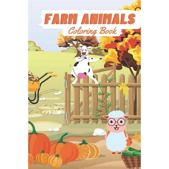 Farm Animals : Simple And Fun Design: Bunny, Horse, Cow, Pig, Chicken.... (Paperback)
