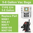 thumbnail image 3 of 9-Pack5-8 Gallon Disposable Filter Bags, Type E and 6-Pack Foam Filter Sleeve for Shop Vac 90585 90585-00,Fits Shop-Vac 5-8 Gallon Wet/Dry Vacuum Cleaners(9 Dust Bags+6 Foam Filters), 3 of 6