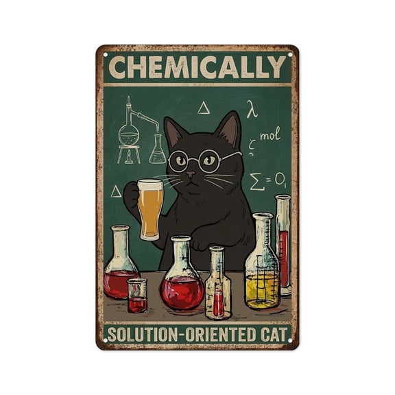 Chemically Solution-Oriented Cat Funny Science Art Sign Metal Tin Sign Wall Decor Wall Art Vintage Room Decoration Tin Painting Poker Room Poster for Home Man Cave Bar Cafe Store Garage Or Club 12x8