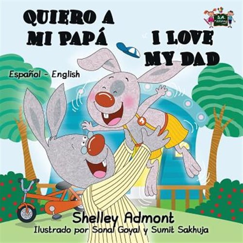 Pre-Owned Spanish English Bilingual Collection: Quiero a mi Pap I Love My Dad: Spanish English Bilingual Edition (Paperback)