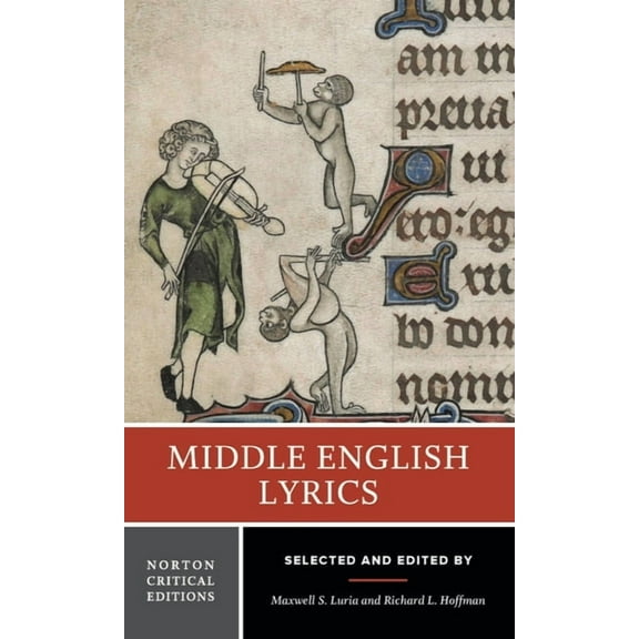 Norton Critical Editions: Middle English Lyrics: A Norton Critical Edition (Paperback)