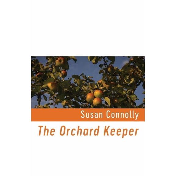 The Orchard Keeper, (Paperback)
