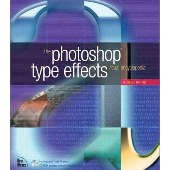 Pre-Owned Photoshop Type Effects: Visual Encyclopedia (Paperback) 0735711909 9780735711907