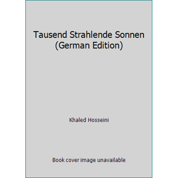 Pre-Owned Tausend Strahlende Sonnen (German Edition) (Paperback) 3833305894 9783833305894