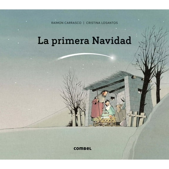 La Primera Navidad / The First Christmas, (Hardcover)