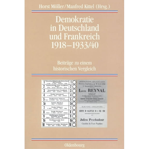 Quellen Und Darstellungen Zur Zeitgeschi Demokratie in Deutschland und Frankreich 1918-1933/40, Book 59, (Hardcover)
