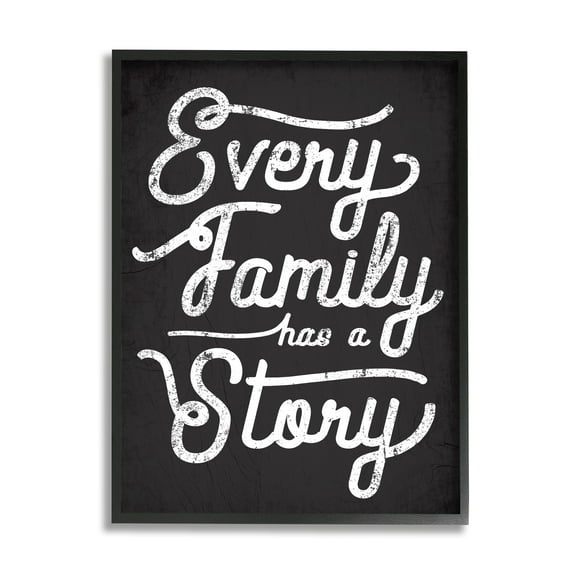 Stupell Industries Every Family Has a Story Quote Rustic Black White Black Framed by Daphne Polselli