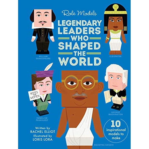 Pre-Owned Legendary Leaders Who Shaped the World (Hardcover) 1645170608 9781645170600